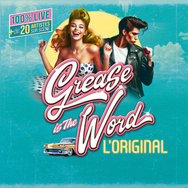 Grease is the Word - L'Original