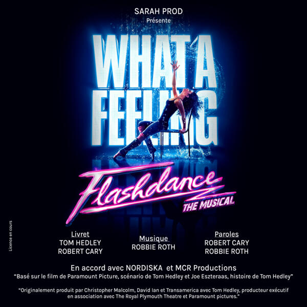 FLASHDANCE - The Musical